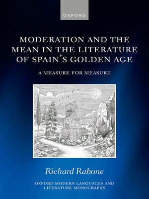 cover image of Moderation and the Mean in the Literature of Spain's Golden Age